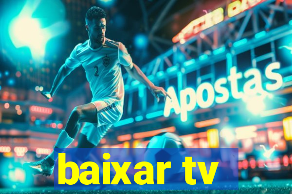 baixar tv - futebol ao vivo